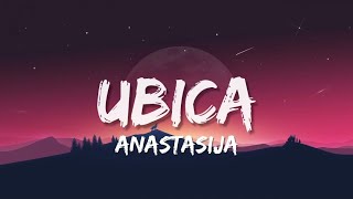 Anastasija - Ubica (Text/Lyrics)