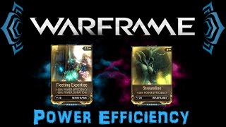 [U20] Warframe - Power Efficiency - Streamline on Rank 4, Why? | N00blShowtek