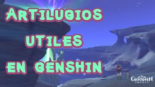 ARTILUGIOS y COSAS útiles en GENSHIN IMPACT