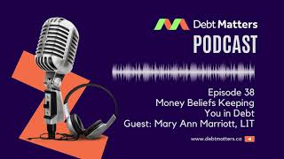 38 - Money Beliefs Keeping You in Debt