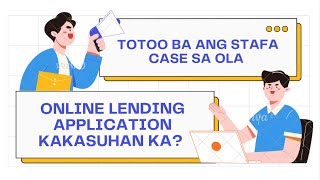 STAFA CASE SA OLA : TOTOO BA ITO? (Online lending Application) #stafacase #loans #trending #tips