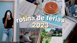 rotina produtiva de férias 2023 🌱🌸