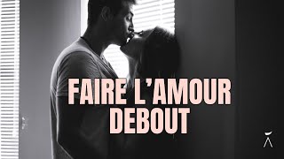 FAIRE L'AMOUR DEBOUT l Sarah Zerbib Âme Fauve