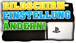 PS5 Bildschirmeinstellungen ändern! PlayStation 5 Bildschirm anpassen! Grafikeinstellungen erklärt!