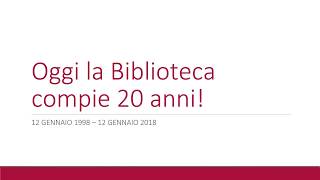 La Biblioteca di Ateneo compie 20 anni!