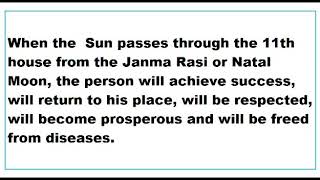 Sun's Transit in the Eleventh House from the Janma Rasi or Natal Moon as per Brihat Samhita