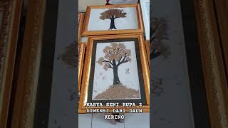 Karya seni rupa 2 dimensi dari daun kering ♥️ #senirupa #karyaseni #karyasenirupa #seni2dimensi