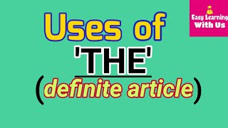 Usage of Definite Article 'THE' in English