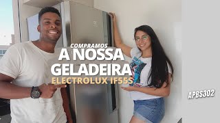 Compramos a geladeira para o apê (Electrolux IF55s) - APEBS302