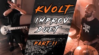 KVOLT IMPROV DUET  [FFO MESHUGGAH/CAR BOMB/FRONTIERER] PART 2