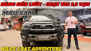 ✅Toyota Hilux 2.8AT Adventure 2021 siêu lướt 3,8 vạn màu xám lông chuột| tiết kiệm 200 triệu