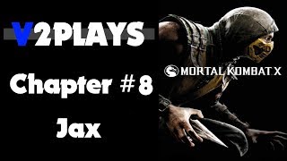 Mortal Kombat X - Chapter #8: Jax