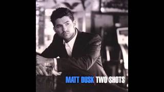 Matt Dusk - Don't Go Looking