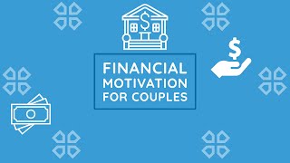 FINANCIAL MOTIVATION FOR COUPLES