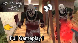 Psychopath Hunt Chapter Two Full Gameplay 😎