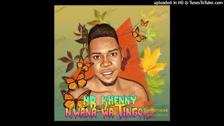 Mr Kheny Hoyahoya Nwananga(Oficial Audio Mp3)