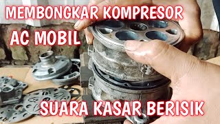 Cara Servis Kompresor AC Mobil Suara Kasar Ngorok.Cara Mengetahui Kerusakan Kompresor AC Mobil.