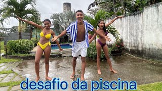 DESAFIO DA PISCINA!!!