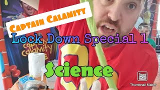 Captain Calamity Lock Down Special Episode 1