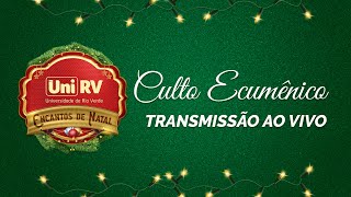 Culto Ecumênico - UniRV