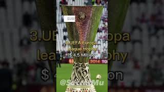 Top 5 most expensive football trophy in the world#shorts #viral #trending #ItzNotMu #shorts