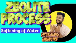 ZEOLITE PROCESS in engineering chemistry | Lec-11