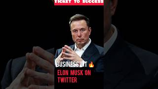 Elon Musk on Twitter Logo ❓ | Business lit 🔥 | Ticket to Success | #shorts #youtubeshorts