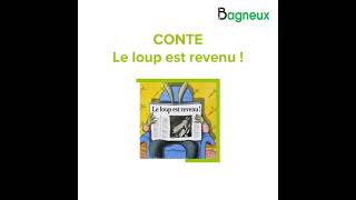 Conte - Le loup est revenu