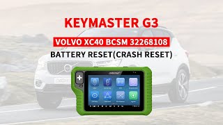 OBDSTAR X300 Classic G3 VOLVO XC40 BCSM 32268108 Battery Reset - Cardiagtool