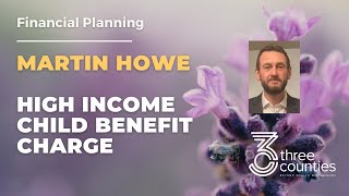 Financial Planning - High Income Child Benefit Charge