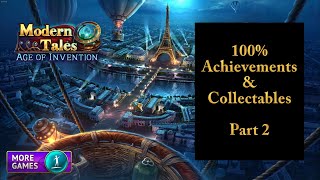 Modern Tales: Age of Invention Part 2 Walkthrough 100% Achievements & Collectables