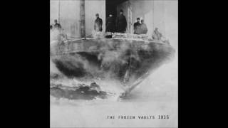 The Frozen Vaults - Stilled