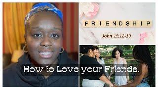 The Importance of Sacrifice in Friendship | JOHN 15:12-13