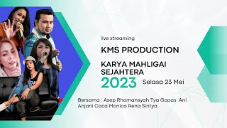 Live Stream Conten KMS PRODUCTION Selasa. 23 Mei 2023 Langsung Dari Lantai 3 Studio KMS