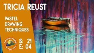 Pastel Painting Demonstration Videos with Tricia Reust | Colour In Your Life