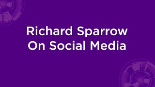 Richard Sparrow on Social Media