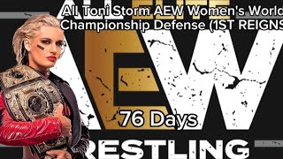 All Toni Storm AEW Women's World Championship Defense (1ST REIGNS)