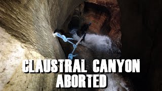 CLAUSTRAL CANYON ABORTED