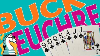 How to Play Buck Euchre | a trick taking card game