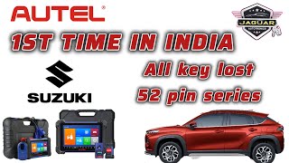 ALL KEY LOST BS6 52 PIN SERIES BY AUTEL IM508/608 #autel #keyprogramming #suzuki #key #autelim508