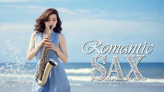 Romantic Saxophone Music for Relaxation ♪ Beautiful Saxophone Love Songs Instrumental