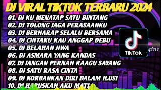 DJ VIRAL TIKTOK TERBARU 2024 - DJ KU MENATAP SATU BINTANG YANG PALING TETANG FULL ALBUM