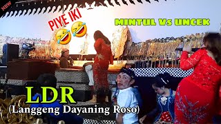 Viral terbaru skop skop!! LDR (Langgenng Dayaning Roso) MINTUL WOKO CHANNEL VS UNCEK