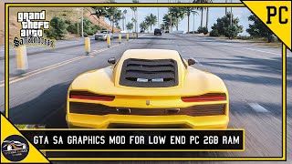 GTA Sa Graphics Mod For Low End Pc 2GB Ram | GTA Sa Graphics Mod For Low Pc