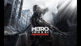 Metro 2033 Redux - прохождение на русском - Часть ⓵🎥🔴