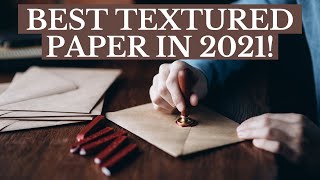 Have You Tried Textured Paper of 2021?