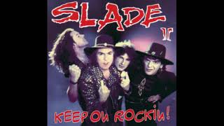 Dirty Foot Lane -  Slade ll