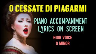 O CESSATE DI PIAGARMI Italian song for classical vocalists 🌹(high voice G minor) lyrics on screen