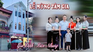 TOÀN CẢNH LỄ MỪNG TÂN GIA - GIA ĐÌNH BIÊN NHUNG - THỊ TRẤN THUẬN CHÂU - SƠN LA