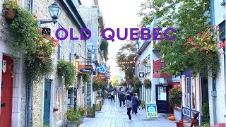 [4K]🇨🇦 Walking Old Quebec City: Picturesque Lower Town/Petit Champlain & Place Royale🏰🍁 Oct. 06 2021